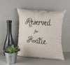 ' Reserved For Her ' Personalised Cushion